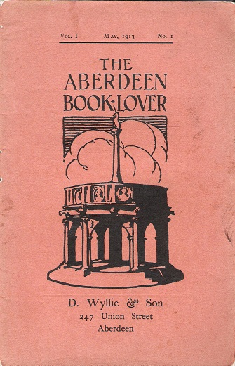 The Aberdeen Book Lover: Volume I May 1913 No. 1.