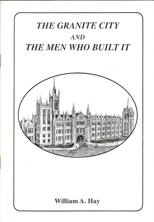 The Granite City and the Men Who Built it.