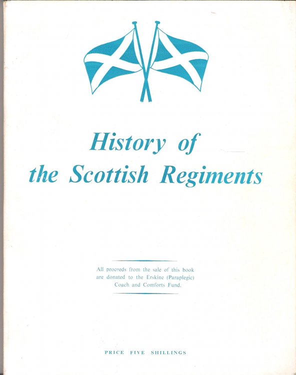 History of the Scottish Regiments.
