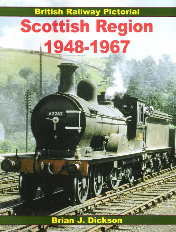 British Railway Pictorial: Scottish Region 1948-1967.