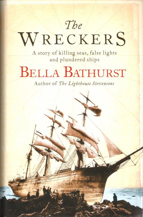 The Wreckers: A Story of Killing Seas, False Lights and Plundered Ships.