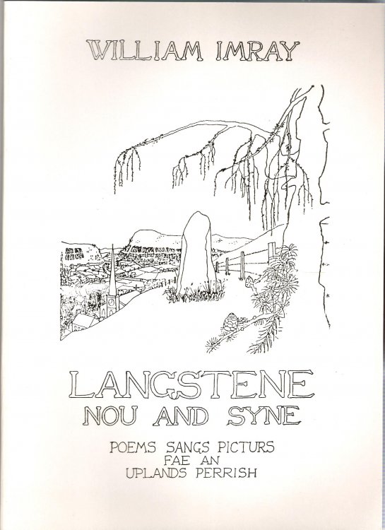 Langstene Nou and Syne: Poems, Sangs, Picturs Fae an Uplands Perrish.