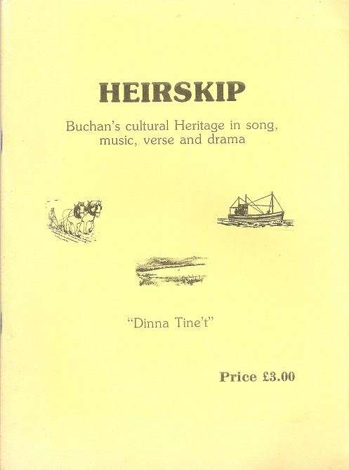 Heirskip: Buchan's Cultural Heritage in Song, Music, Verse and Drama.