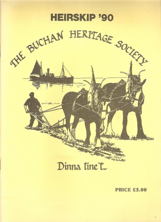 Heirskip '90. The Buchan Heritage Society.