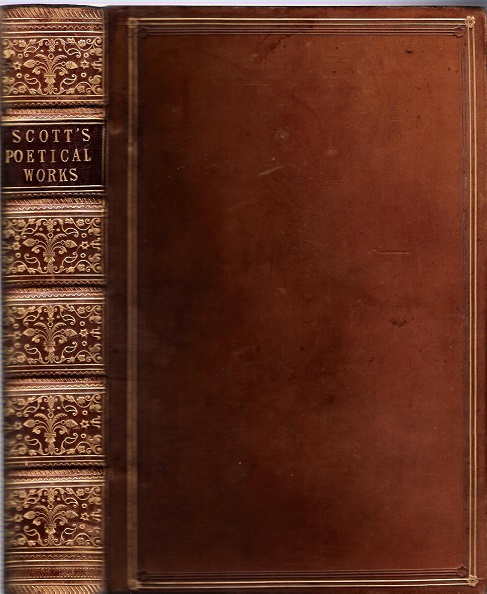 The Poetical Works of Sir Walter Scott: (Complete in one volume with all his introductions and notes).