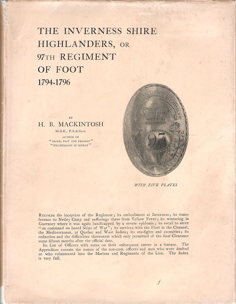 The Inverness Shire Highlanders, or 97th Regiment Of Foot: 1794-1796.