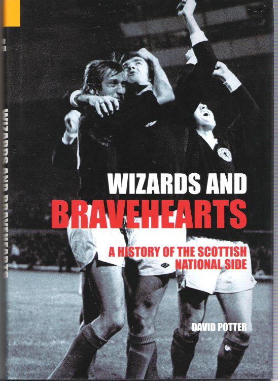 Wizards and Bravehearts: A History of the Scottish National Side.