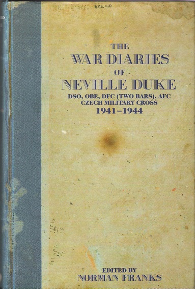 The War Diaries of Neville Duke, 1941-1944.