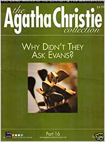 The Agatha Christie Collection Magazine: Part 16: Why Didn't They Ask Evans