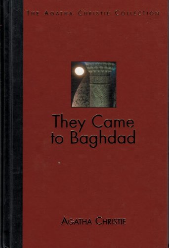 They Came to Baghdad (The Agatha Christie Collection)