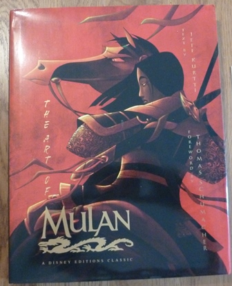 The Art of Mulan: A Disney Editions Classic - Foreword by Thomas Schumacher (Disney Editions Deluxe)