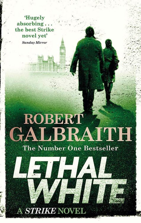 Lethal White: Cormoran Strike Book 4 (Cormoran Strike 4)