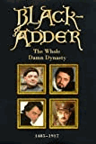 Blackadder: The Whole Damn Dynasty