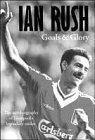 Ian Rush: An Autobiography