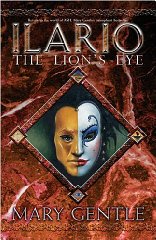 Ilario: The Lion's Eye: The Lions' Eye (Gollancz S.F.)