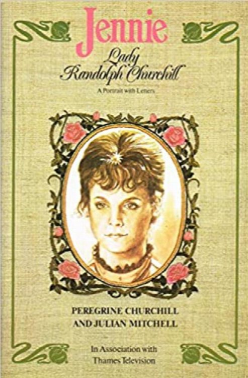 Jennie, Lady Randolph Churchill