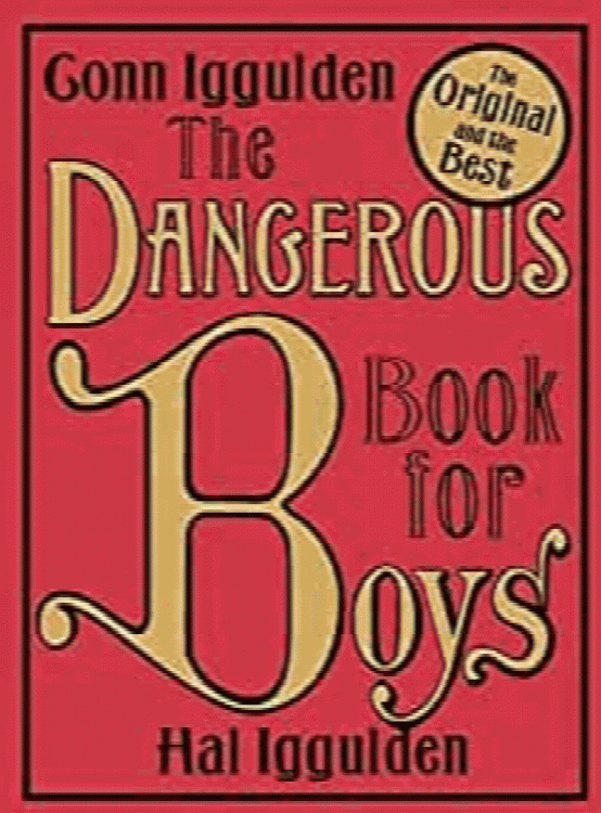 The Dangerous Book for Boys
