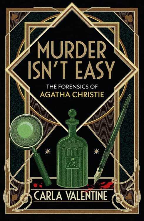Murder Isn't Easy: The Forensics of Agatha Christie