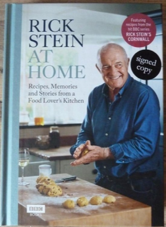 Rick Stein at Home: Recipes, Memories and Stories from a Food Lover's Kitchen (Signed)