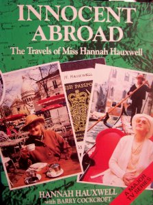 Innocent Abroad: The Travels of Miss Hannah Hauxwell