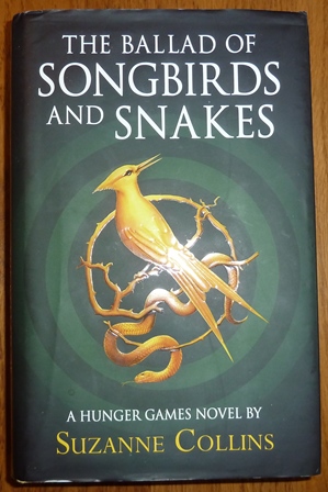The Ballad of Songbirds and Snakes (A Hunger Games Novel) (The Hunger Games)