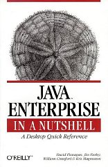 Java Enterprise in a Nutshell (In a Nutshell