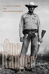 One Ranger: A Memoir (Bridwell Texas History Series)