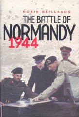 The Battle of Normandy: 1944 The Final Verdict