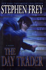 The Day Trader: A Novel of Risk and Reward