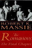 The Romanovs: The Final Chapter
