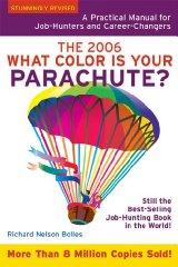 What Color Is Your Parachute: A Practical Manual for Job-Hunters and Career-Changers