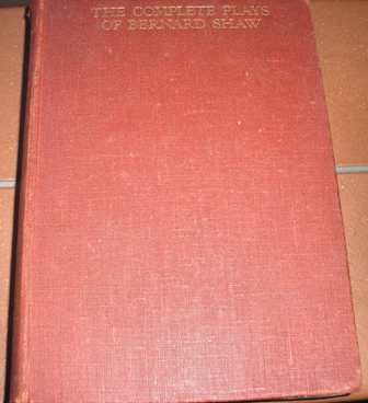 The Complete Plays Of Bernard Shaw