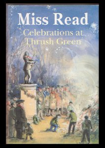 Celebrations at Thrush Green