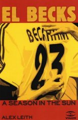 El Becks: A Season in the Sun