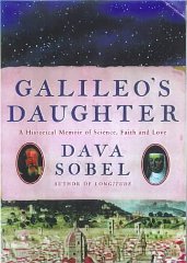 Galileo's Daughter: A Historical Romance of Science, Faith, and Love