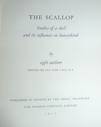 The Scallop: Studies of A Shell and Its Influences On Humankind