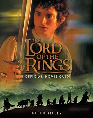 The Lord of the Rings Official Movie Guide