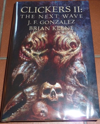 Clickers II: The Next Wave( Limited Signed Edition)