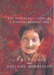 Sorrow Mountain: The Journey of a Tibetan Warrior Nun
