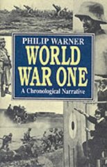 World War One: A Chronological Narrative