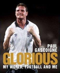 Glorious: My World, Football and Me