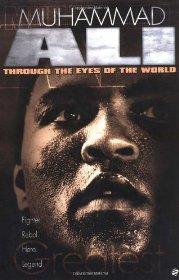 Muhammad Ali: Through the Eyes of the World