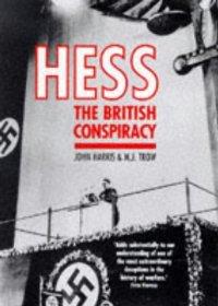 Hess:The British Conspiracy