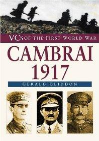 Cambrai 1917 (VCs of the First World War)