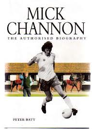 Mick Channon: The Authorised Biography