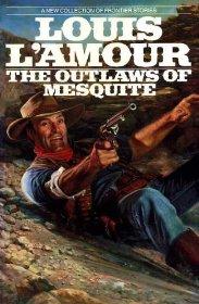 The Outlaws of Mesquite