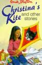 Christina's Kite and Other Stories