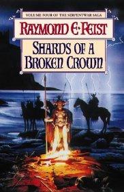 The Serpentwar Saga (4) - Shards of a Broken Crown