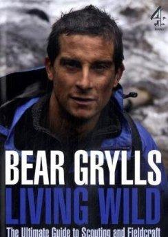 Living Wild: The Ultimate Guide to Scouting and Fieldcraft