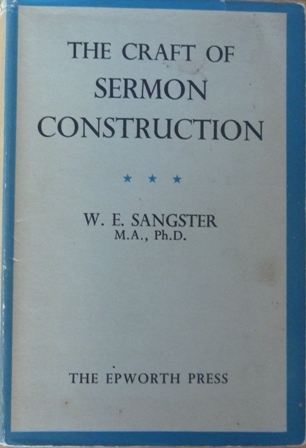 The Craft of Sermon Construction